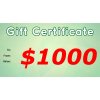 Gift Certificate $1000.00